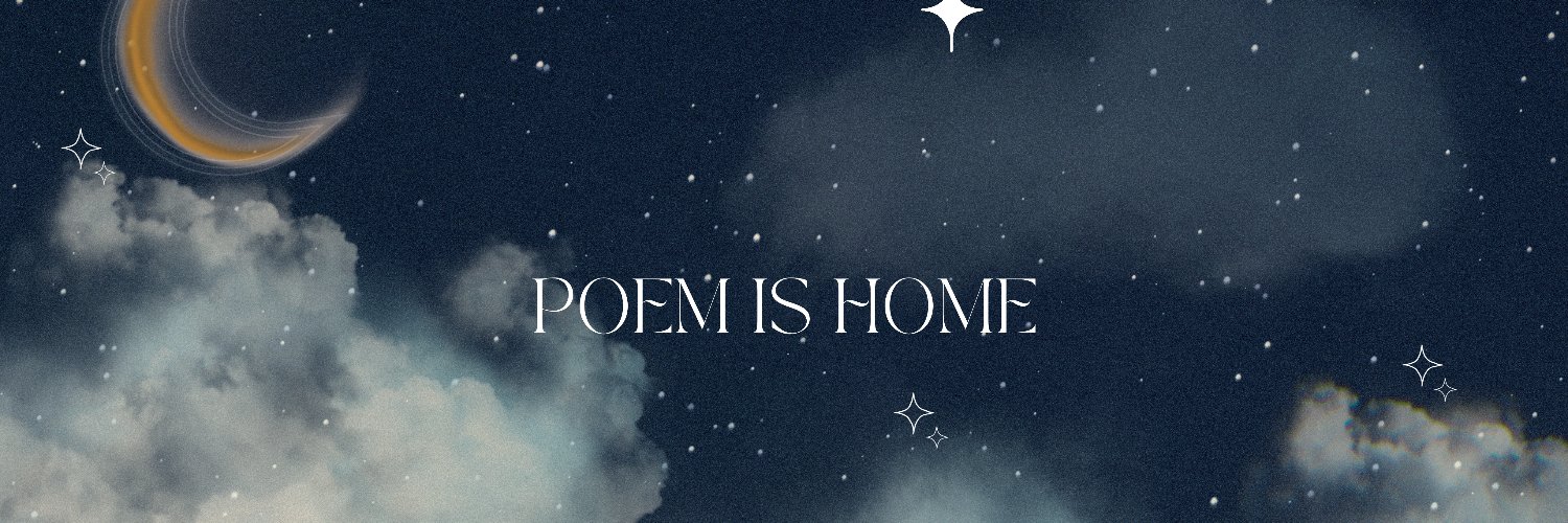 PoemIsHome's profile banner image