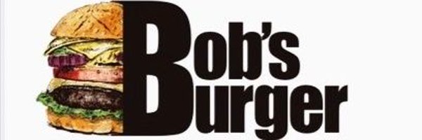 bobsburger2022 Profile Banner