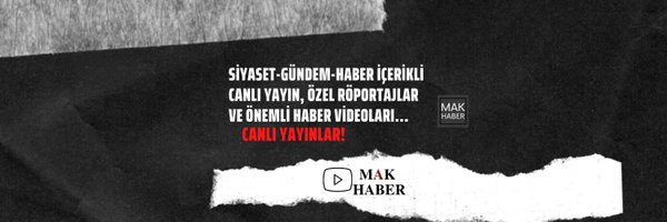 MAK Haber Profile Banner