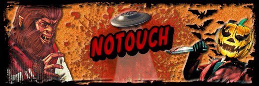 NO TOUCH ME banner
