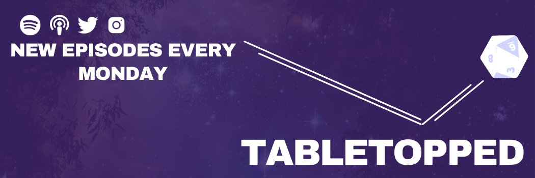 Tabletopped Podcast banner