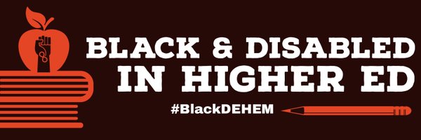 BlkDisHigherEd Profile Banner