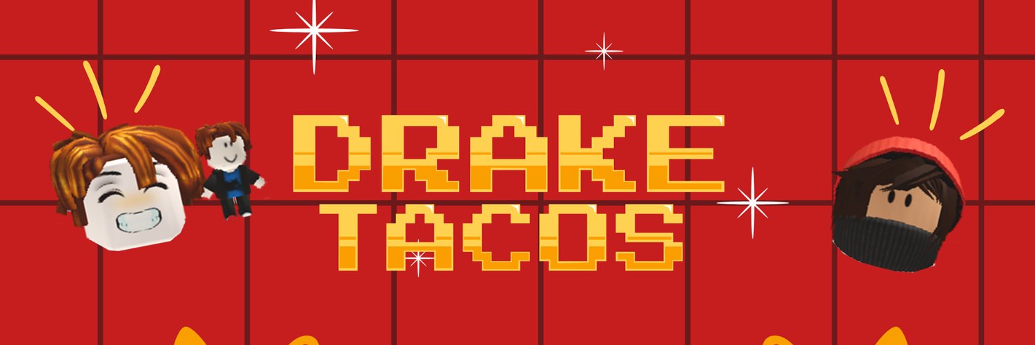 DrakeTacos_YT's profile banner image