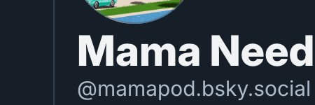 Mama Needs A Movie banner