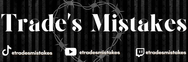 Tradesmistak3s Profile Banner