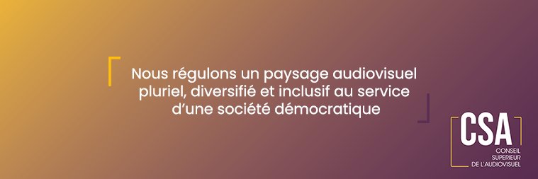 CSA-Conseil supérieur de l'audiovisuel banner