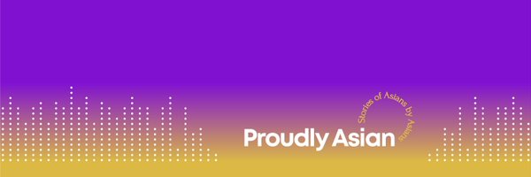 Proudly Asian Profile Banner