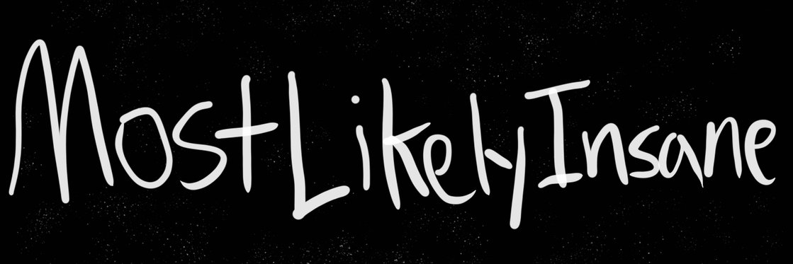 MostLikelyInsane banner