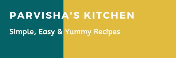 Parvisha's Kitchen Profile Banner