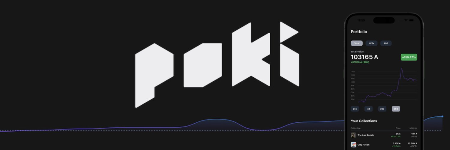 Poki | Mobile Cardano Portfolio Tracker's banner