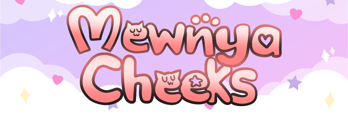 Mewnyacheeks🐾Commissions Open🍤 banner