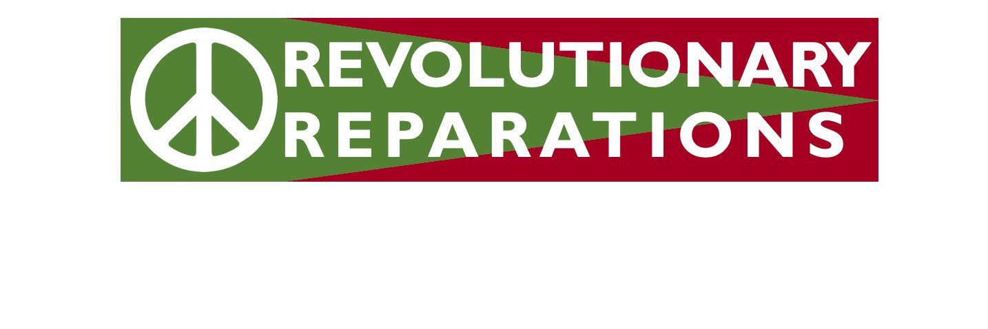 Revolutionary Reparations banner