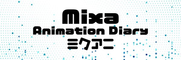 Mixa Animation Diary Profile Banner