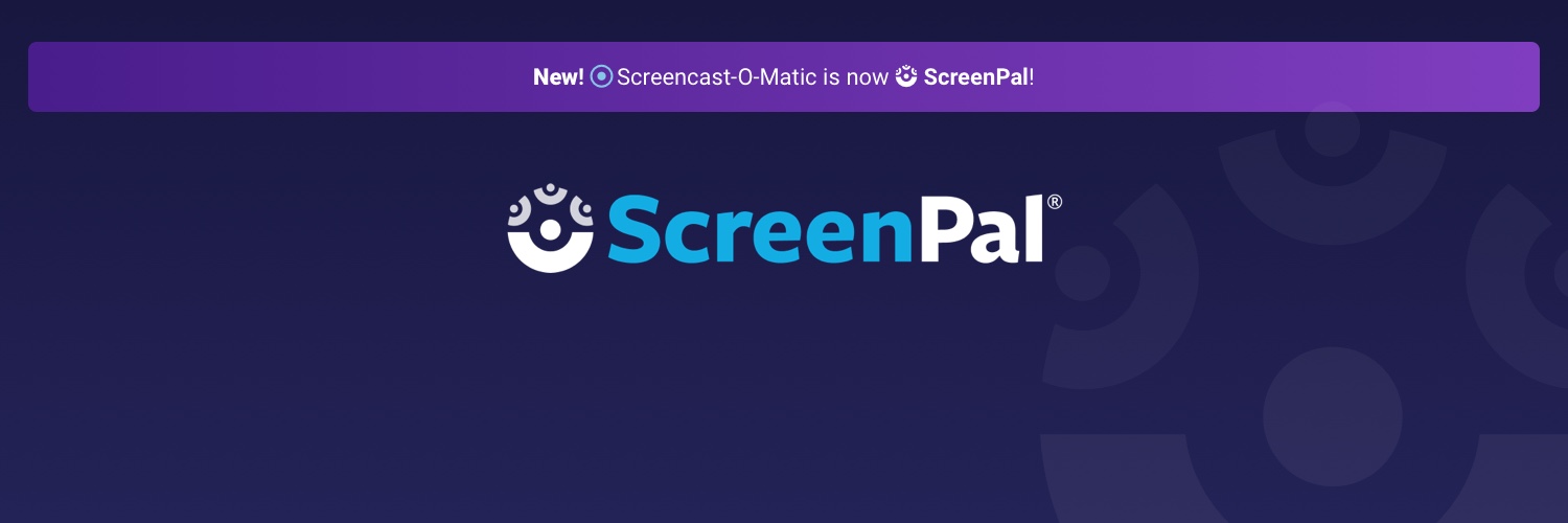 ScreenPal (Formerly Screencast-O-Matic) banner