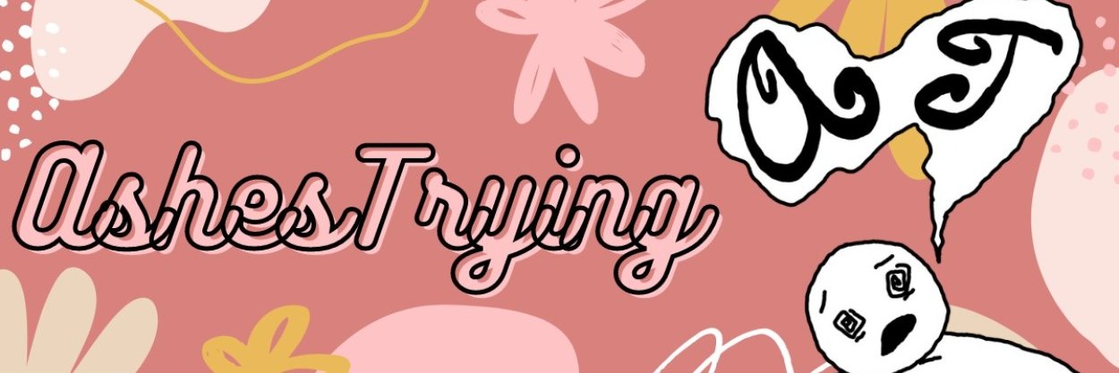 Ashes Trying banner