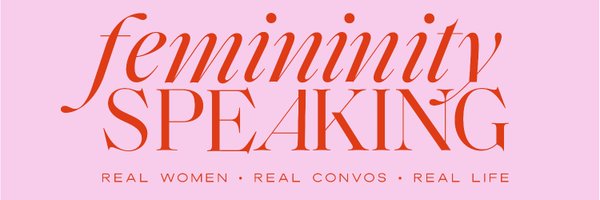 Femininity Speaking Profile Banner