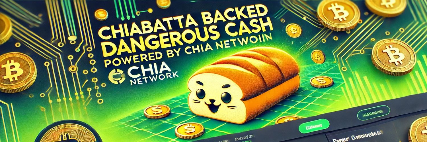 Chiabatta Backed Dangerous Cash 🍔🍊❤️🌱's banner