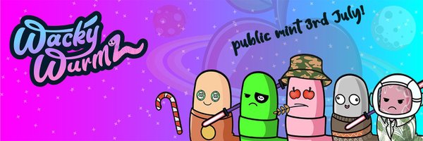 Wacky Wurmz | PUBLIC MINT: LIVE Profile Banner