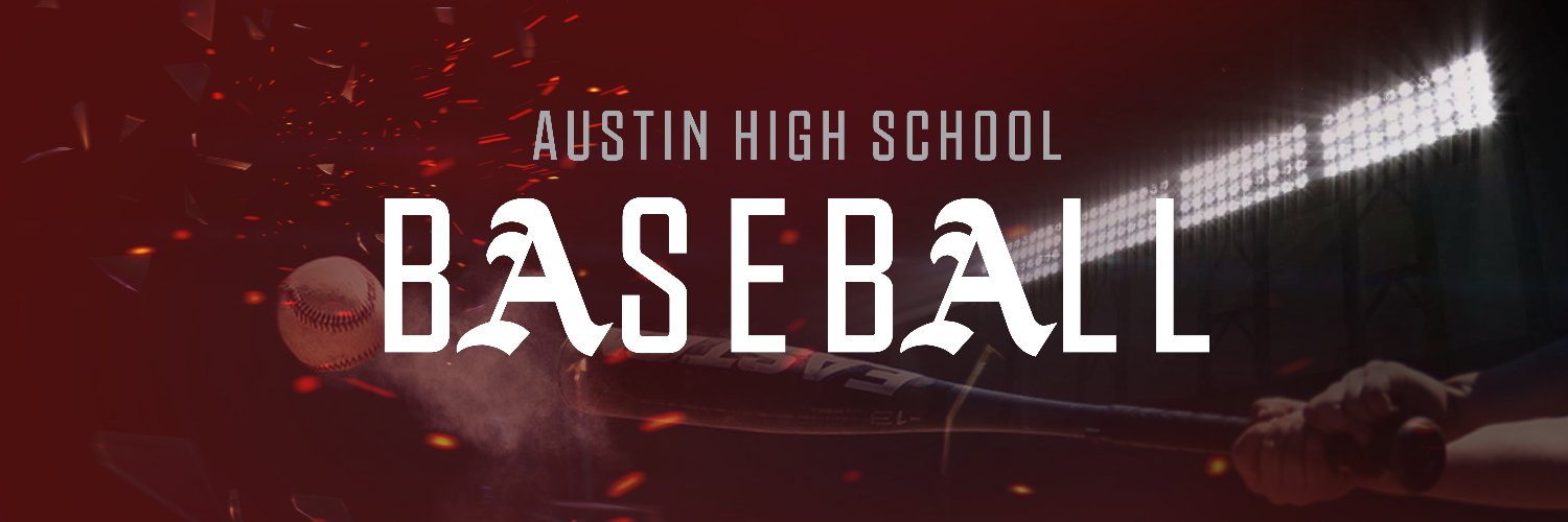 Austin High Baseball banner
