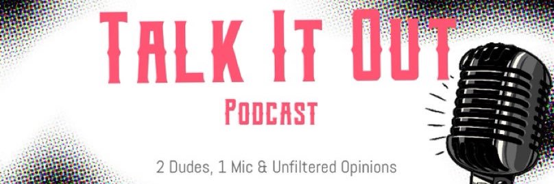 Talk It Out Podcast banner