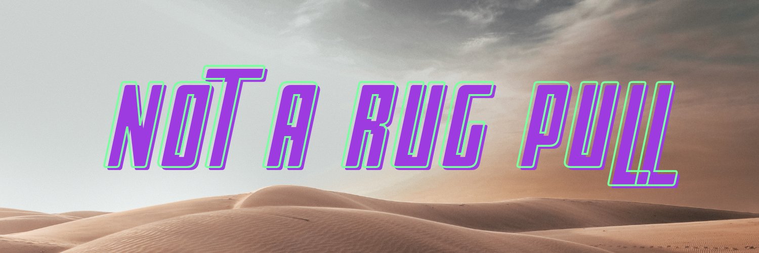 Not a Rug Pull NFT Collection banner