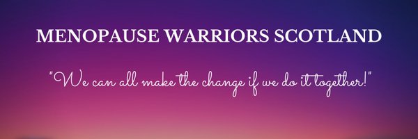 MenoWarriorScot Profile Banner