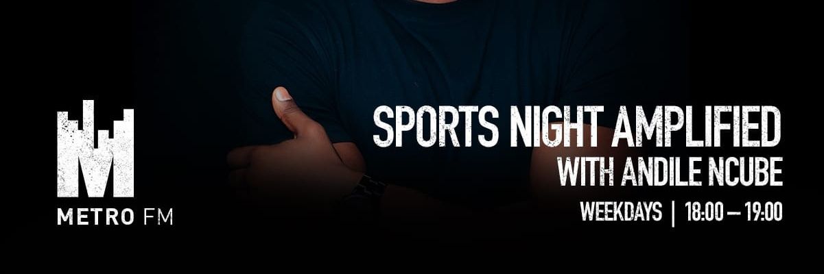 SPORTS NIGHT AMPLIFIED with ANDILE's banner