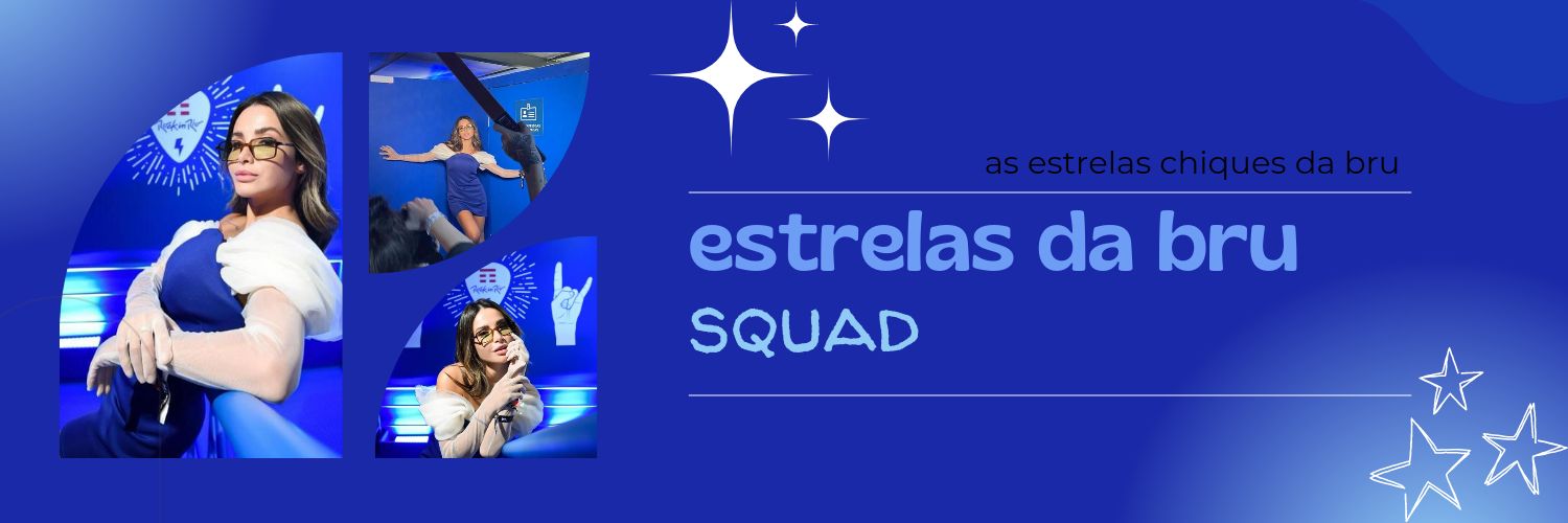 estrelas da bru ⭐️ banner