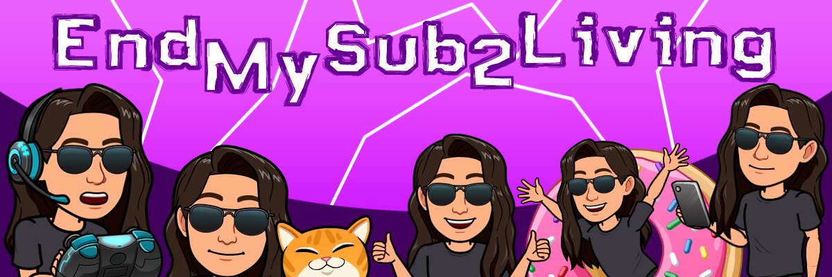 EndMySub2Living's profile banner image