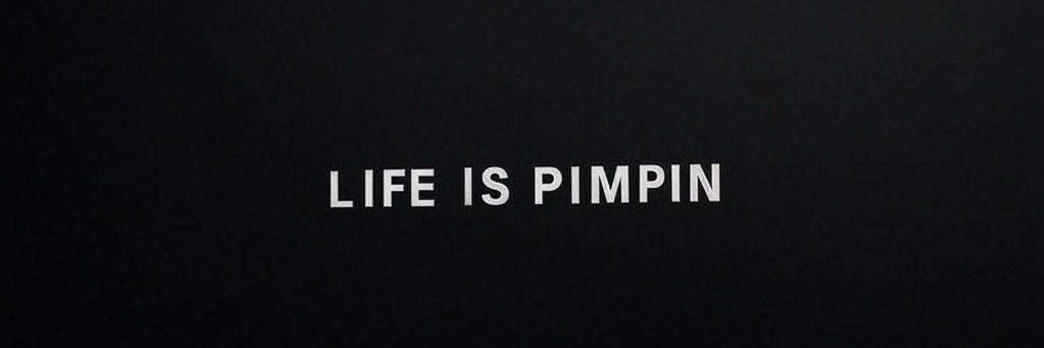 lifeispimpin's profile banner image