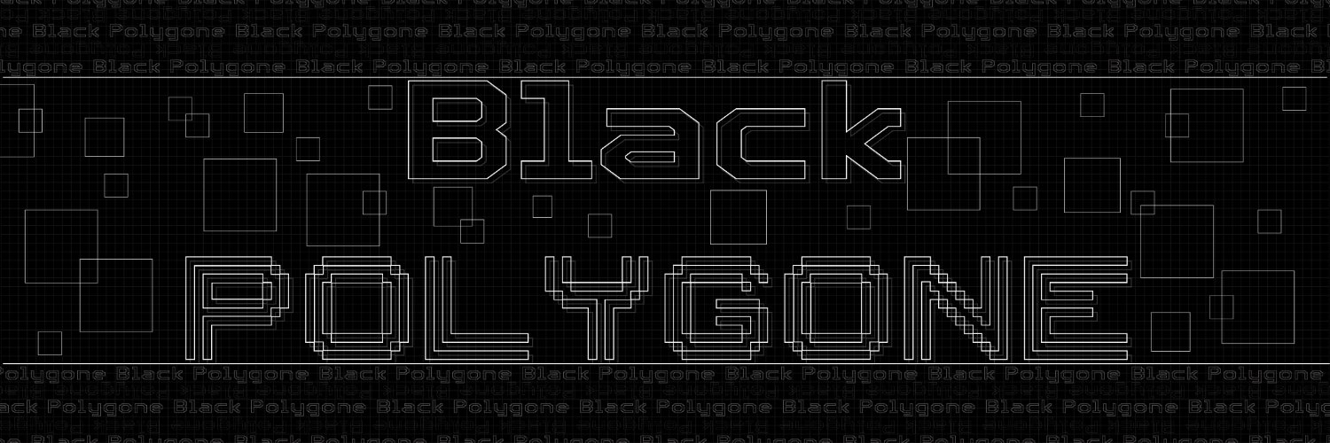 Black Polygone's banner