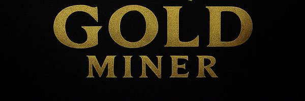 Goldminer____ Profile Banner