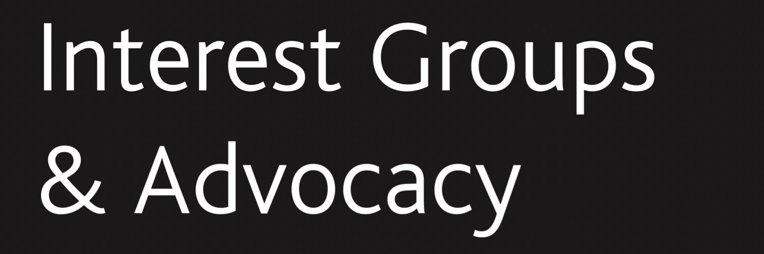 Interest Groups & Advocacy banner