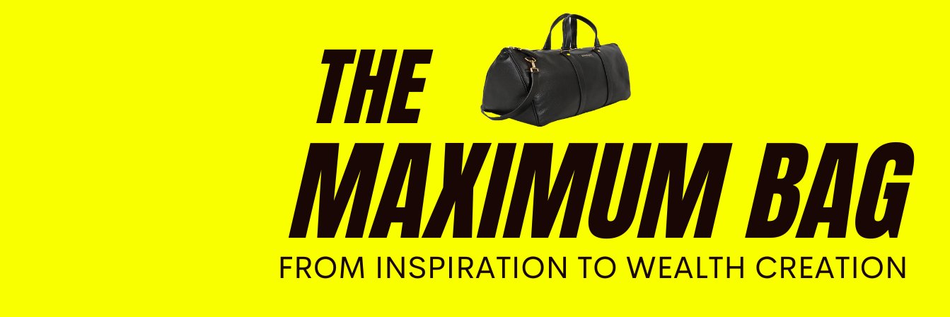 The Maximum Bag banner