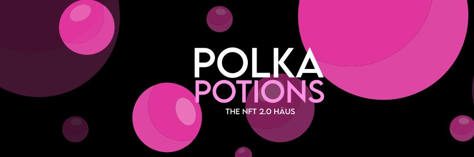 Polka Potions NFTs banner
