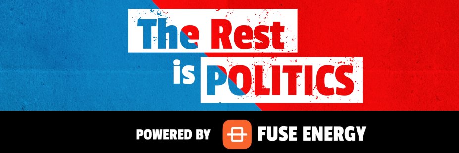 The Rest Is Politics's banner