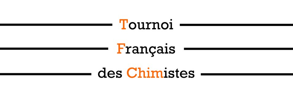 Tournoi Français de Chimistes banner