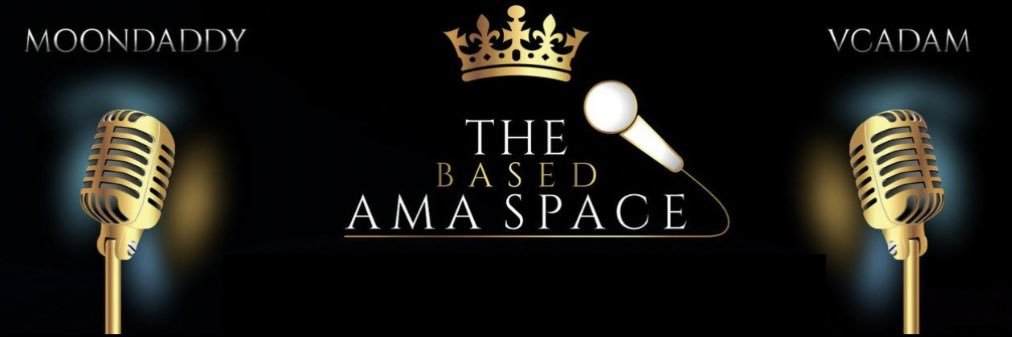 THE BASED AMA SPACE's banner