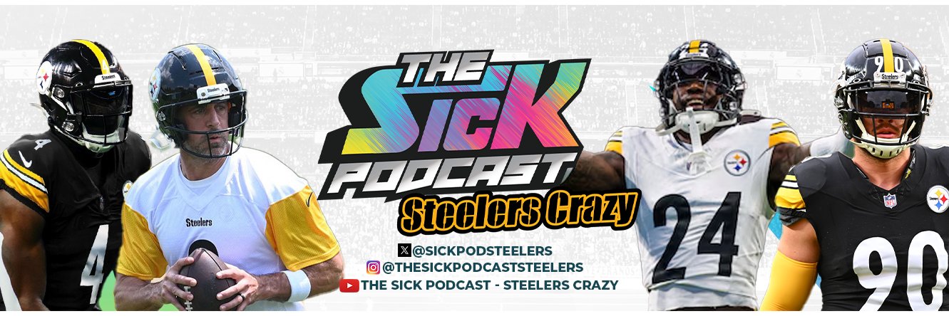 The Sick Podcast - Steelers Crazy!'s banner
