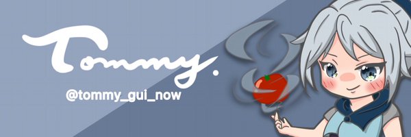 tommy_gui_now Profile Banner