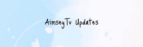 AimseyTvUpdates Profile Banner