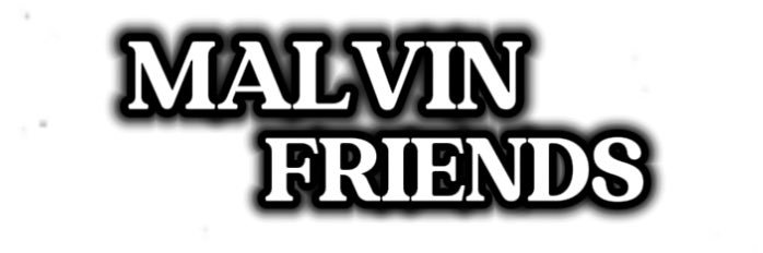 Malvin.Friends banner