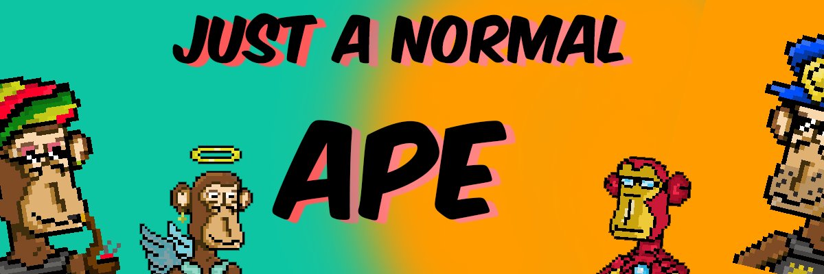 Just a Normal Ape banner