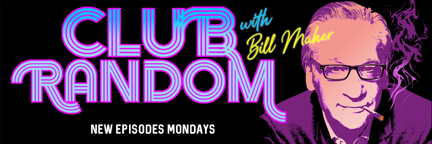 Club Random with Bill Maher banner