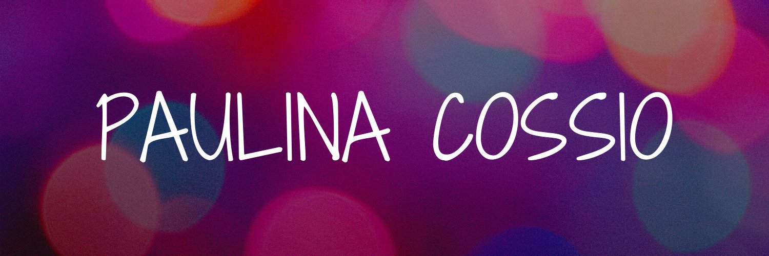Paulina Cossio Profile Banner