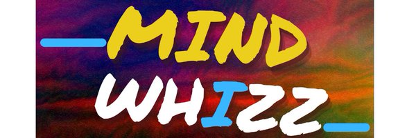 CHIRAGmindwhizz Profile Banner
