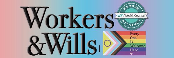 Workers & Wills PLLC Profile Banner