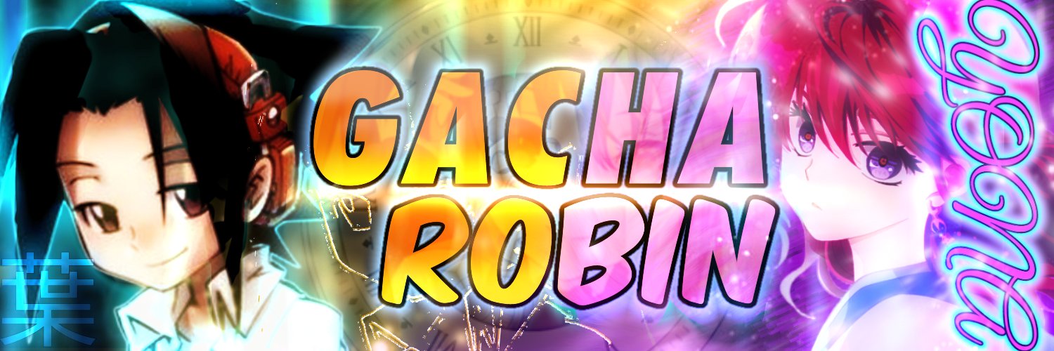 GachaRobin (SAVING FOR CIPHER RERUN) banner