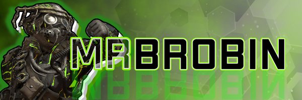 MrBrobin Profile Banner