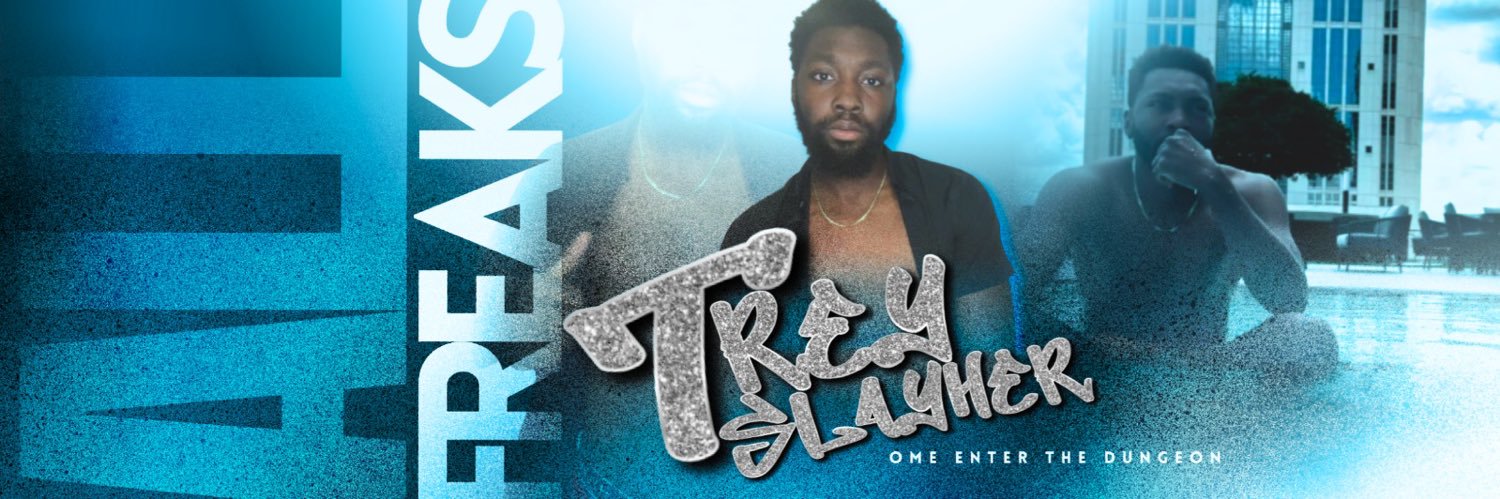 TreySlayHer banner